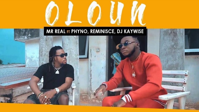 [Video] Mr Real ft. Phyno x Reminisce x DJ Kaywise – Oloun