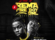 Rema Fire Boy Mixtape