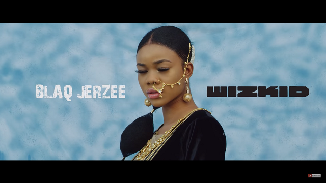 [Video] Starboy ft. Wizkid x Blaq Jerzee – Blow