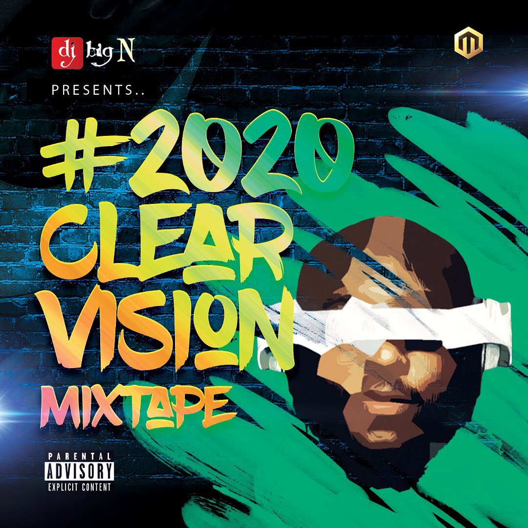 [Mixtape] DJ Big N – 2020 Vision Mixtape