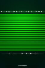 DJ Dino Naija Drip Set Mixtape Vol. IV