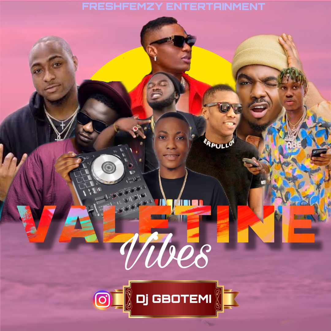 [Mixtape] DJ Gbotemi – Valentine Vibes Mix