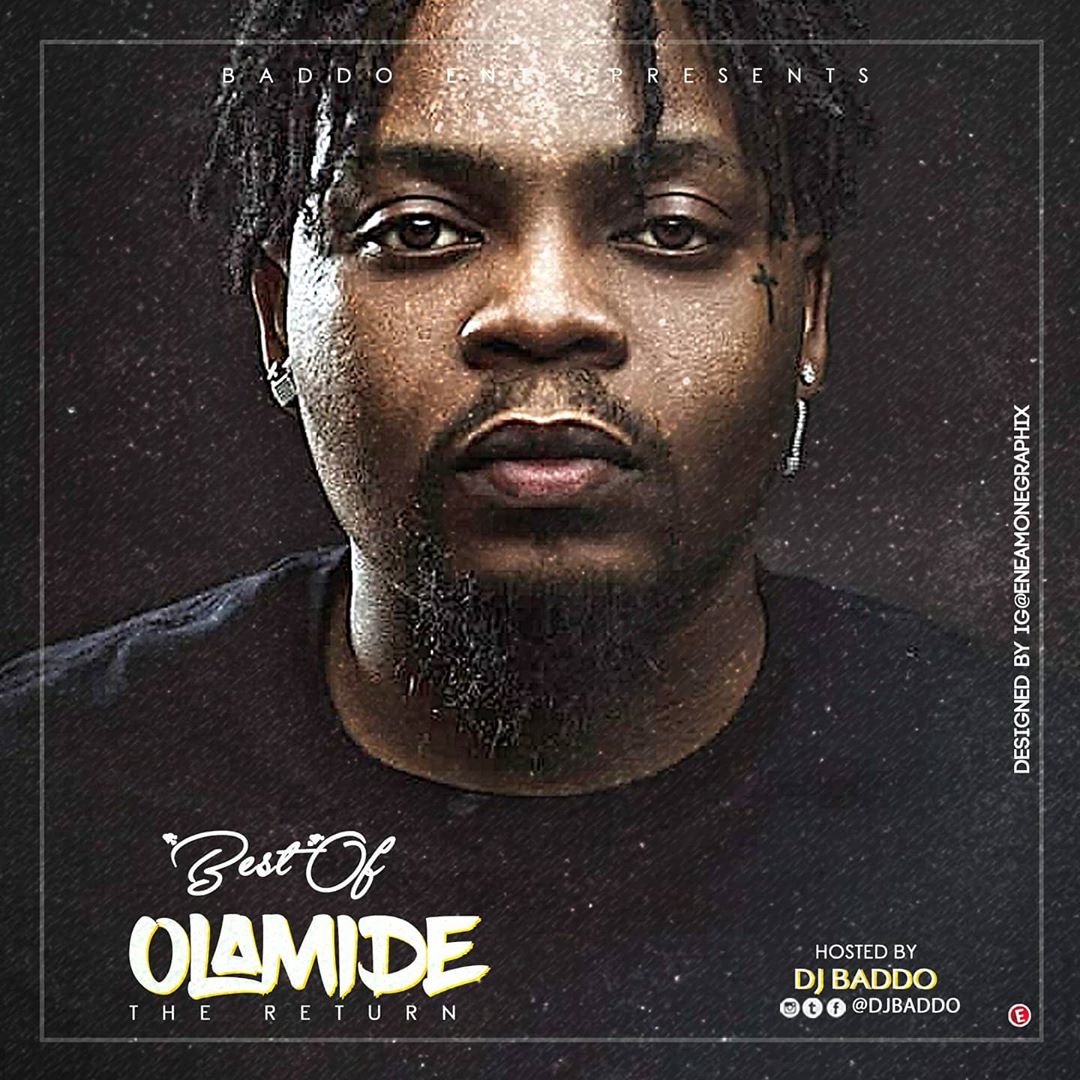 [Mixtape] DJ Baddo – Best Of Olamide (The Return) Mix