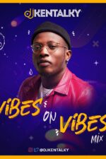 DJ Kentalky Vibes On Vibes Mix