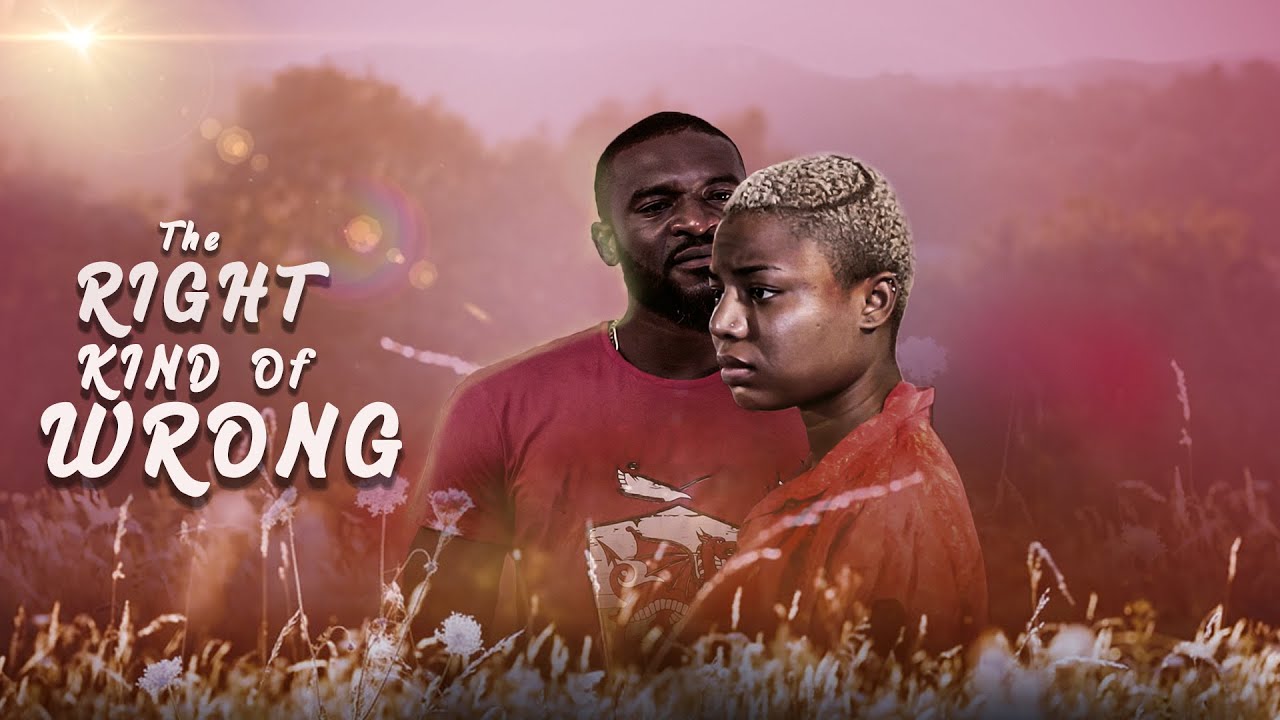 DOWNLOAD: The Right Kind Of Wrong (Part 2) – Latest Nigerian 2020 Movie