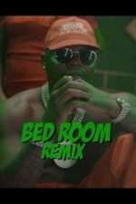 Bedroom Remix