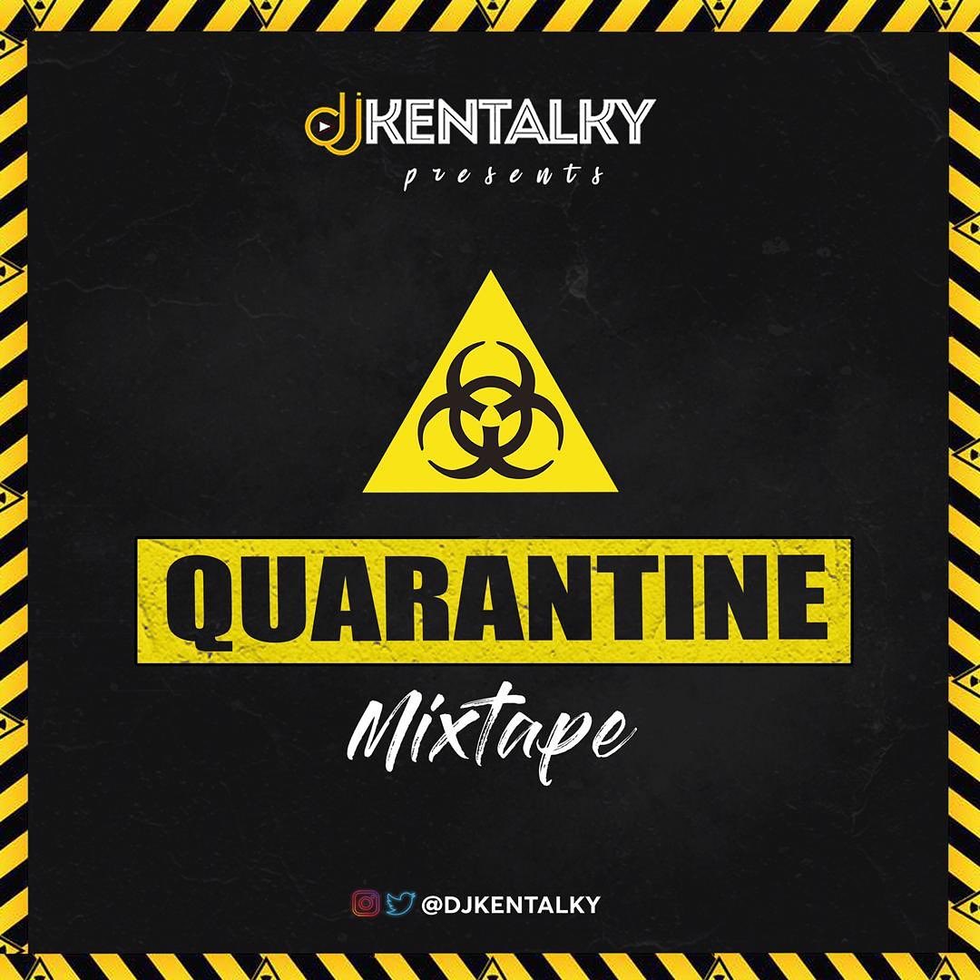 DJ Kentalky – Quarantine Mix