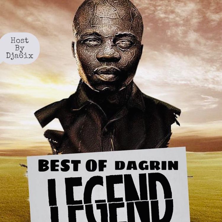 DJ A6ix – Best Of Dagrin (Legend Mixtape)