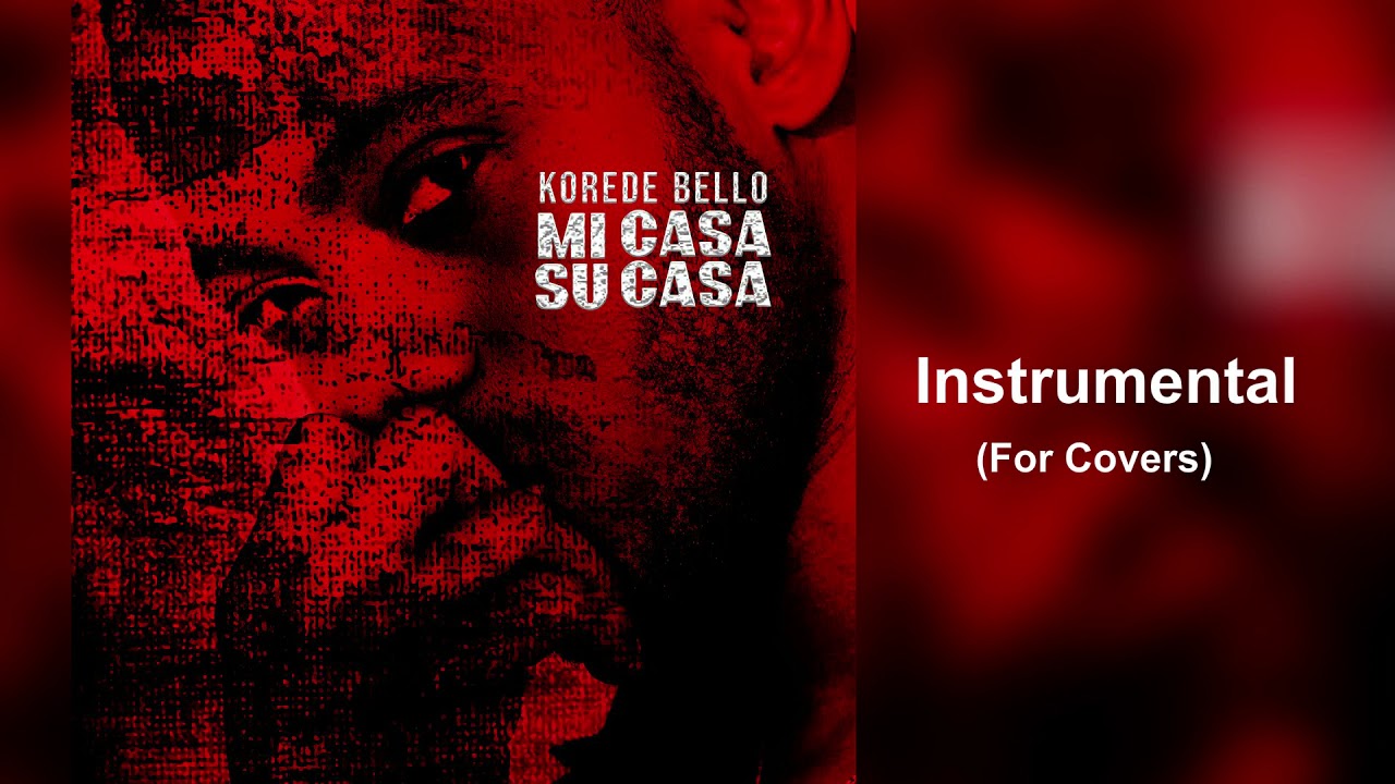 Korede Bello – Mi Casa Su Casa Instrumental