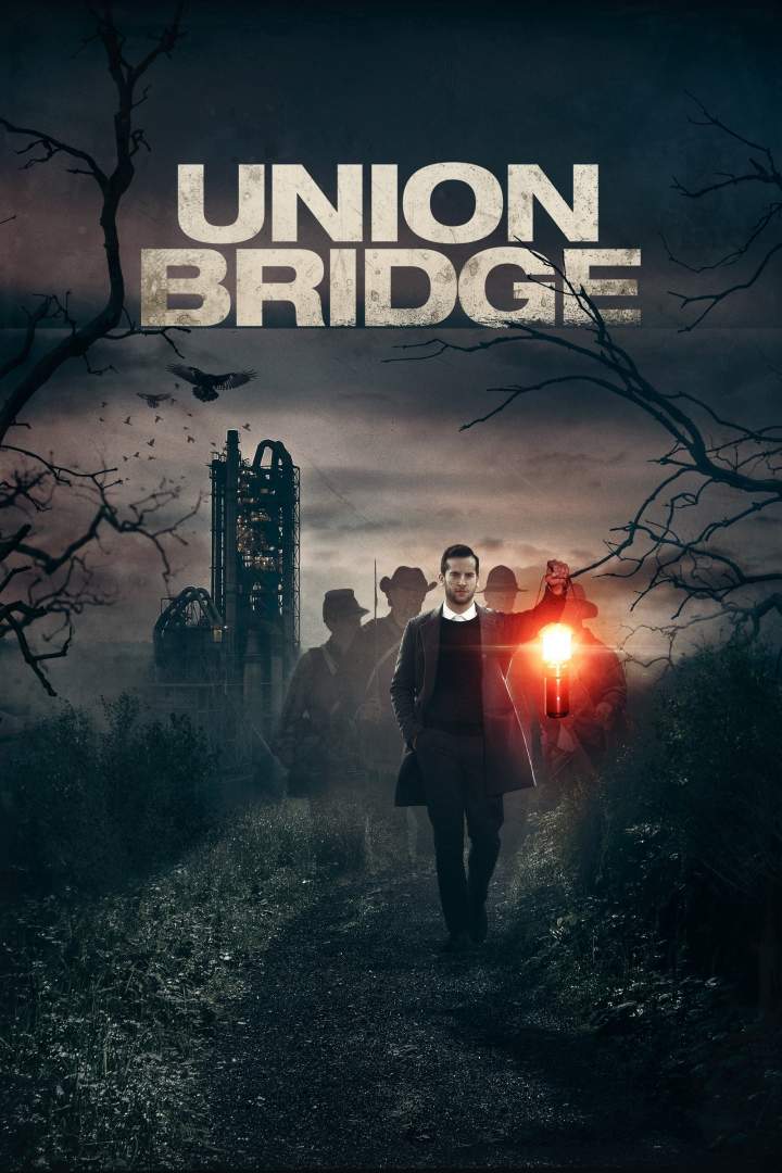 DOWNLOAD: Union Bridge – 2019 Hollywood Movie