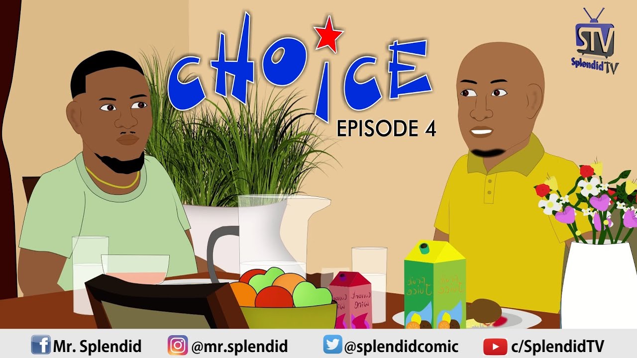 DOWNLOAD: Splendid Cartoon – Choice (Episode 4)