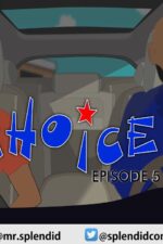 Choice Episode 5