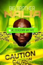 BBNaija Lockdown Mix