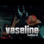 CDQ-Vaseline-Mafipara-Video