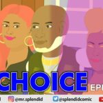 Choice-Episode-7