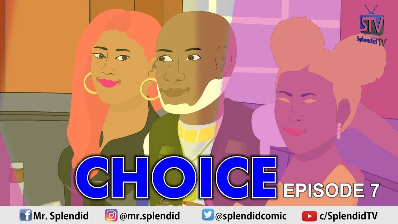 DOWNLOAD: Splendid Cartoon – Choice (Episode 7)