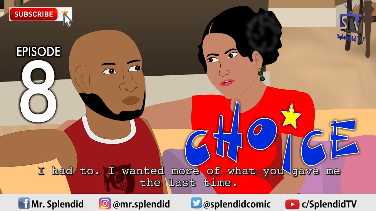 DOWNLOAD: Splendid Cartoon – Choice (Episode 8)