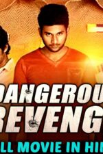 Dangerous Revenge Indian Movie