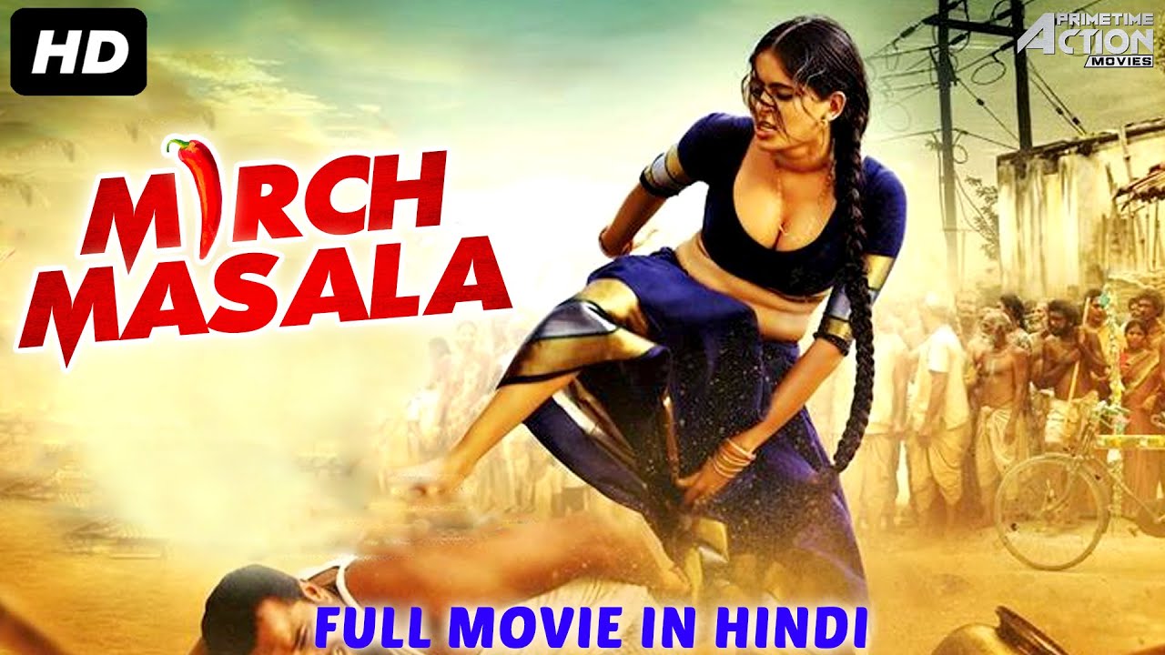 DOWNLOAD Mirch Masala – Latest Indian Movie