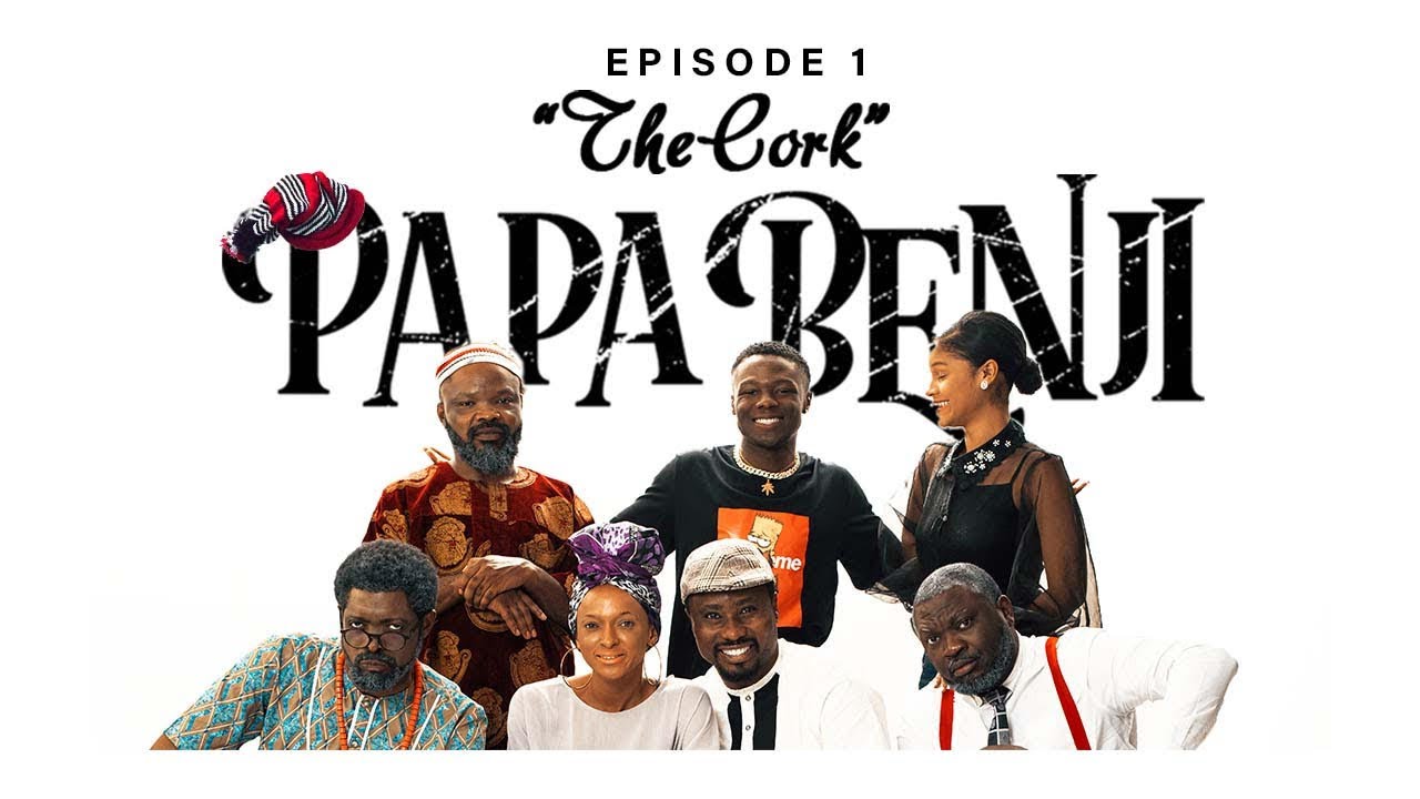 DOWNLOAD: Papa Benji – The Cork (Episode 1)