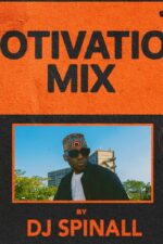 DJ Spinall Motivation Mix