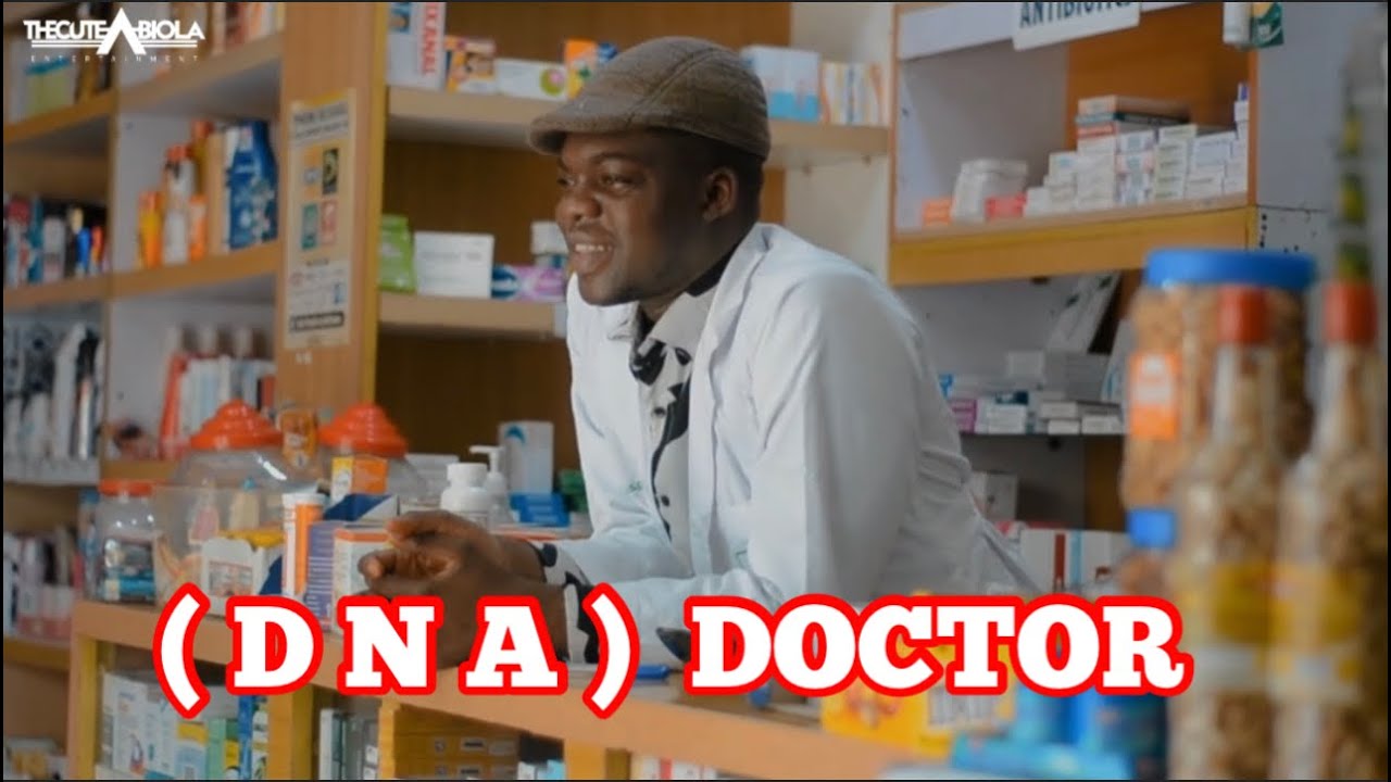 TheCuteAbiola – DNA Doctor (Comedy)