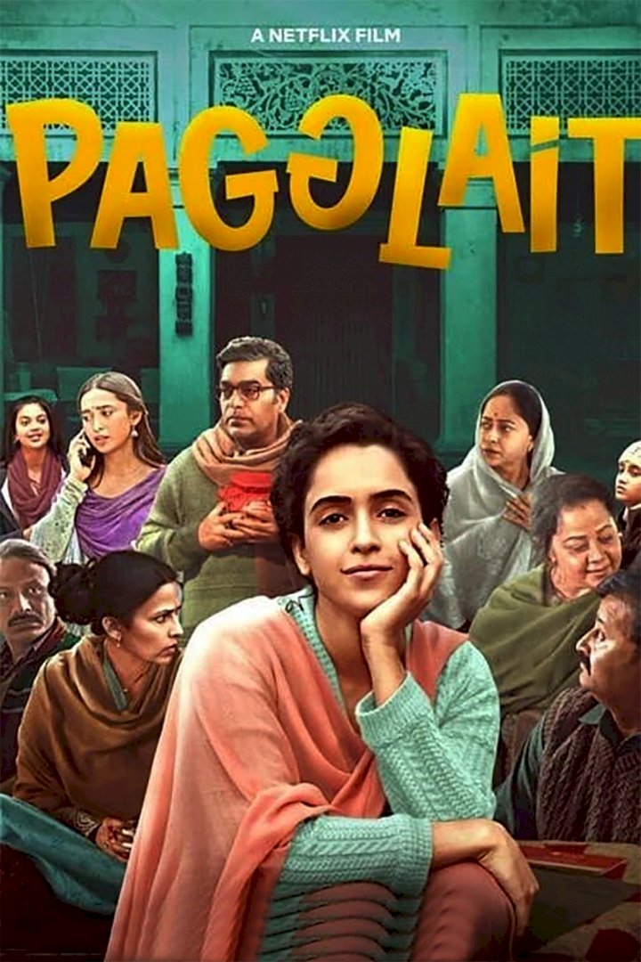 DOWNLOAD Pagglait – 2021 Comedy Movie (Indian)