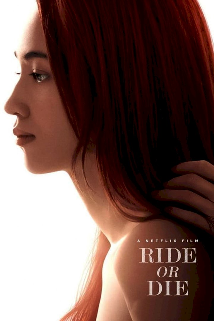 DOWNLOAD Ride Or Die – 2021 Romance Movie (Japanese)