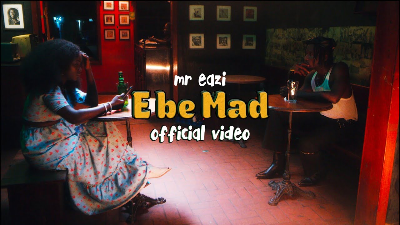 ViDEO: Mr Eazi – E Be Mad