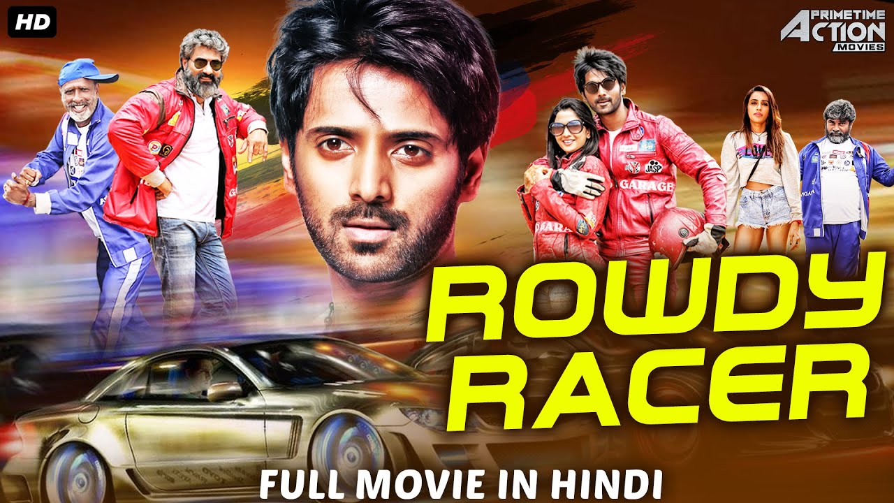 DOWNLOAD Rowdy Racer – Latest Indian Movie