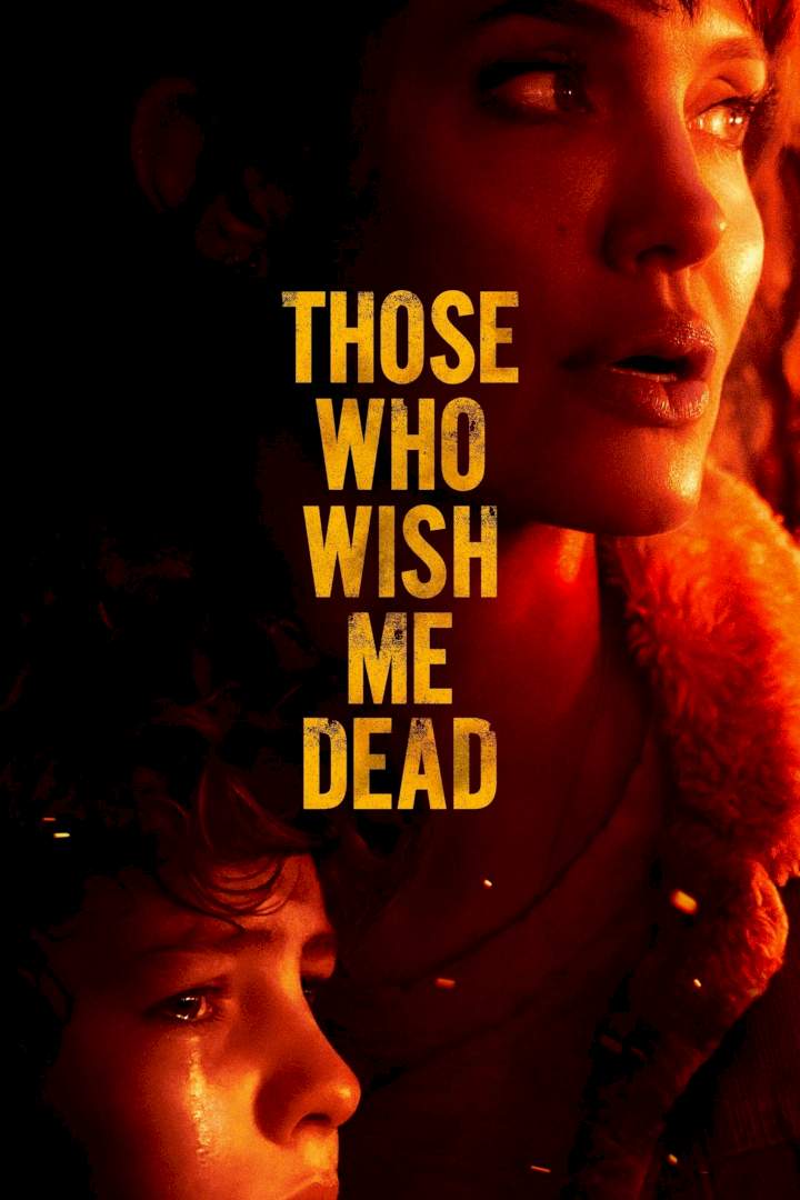 Those Who Wish Me Dead – 2021 Hollywood Movie (Action)