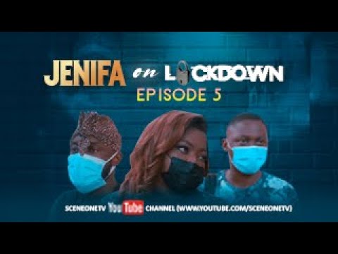 Jenifa On Lockdown – All For Love (Episode 5)