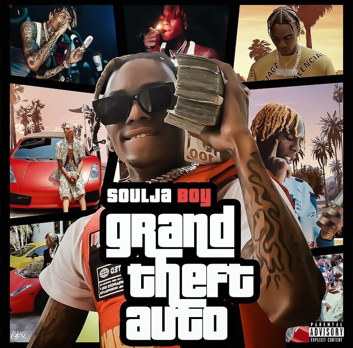 Soulja Boy – Grand Theft Auto