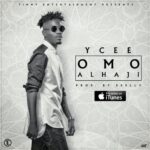 Ycee-Omo-Alhaji