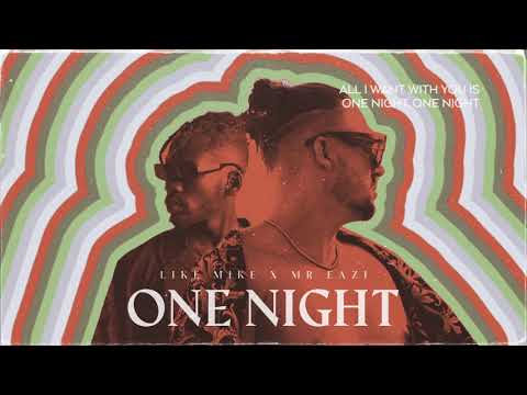 Like Mike ft. Mr Eazi – One Night