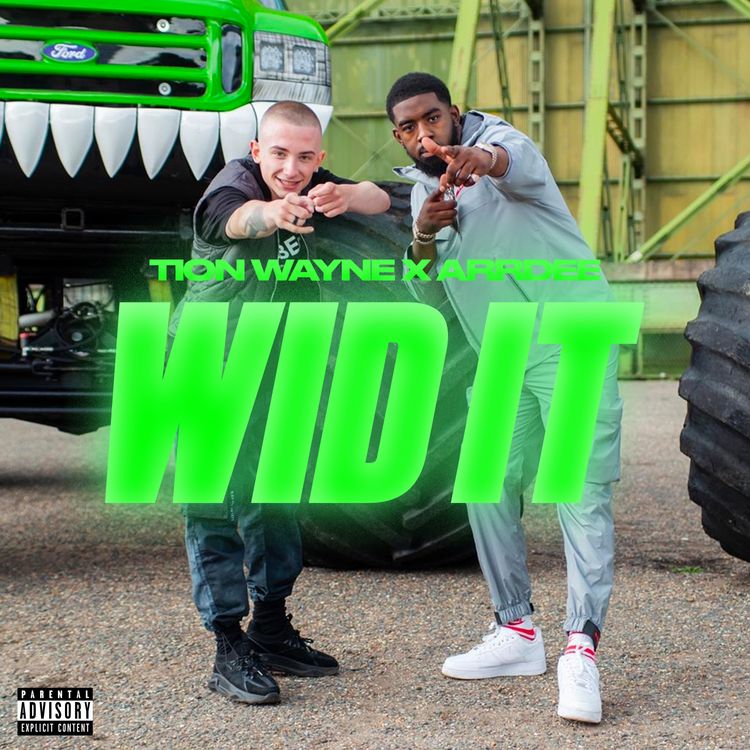 Tion Wayne – Wid It ft. Arrdee