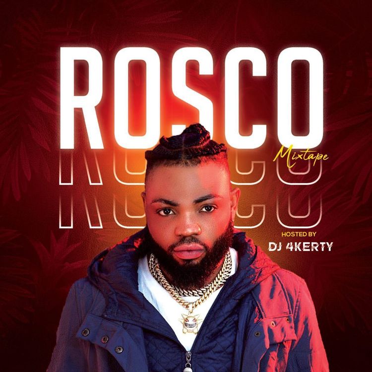 DJ 4Kerty – Rosco Mixtape