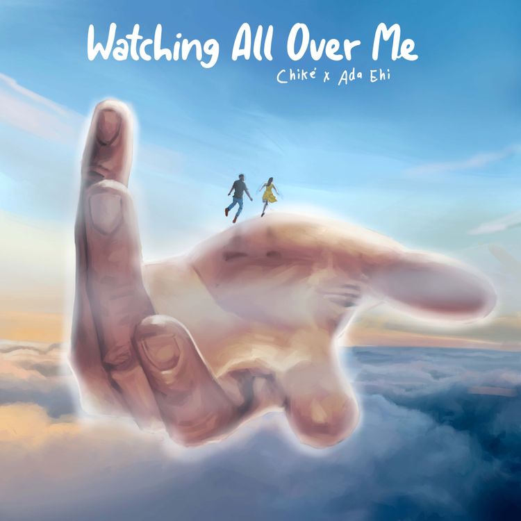 Chike ft. Ada Ehi – Watching All Over Me