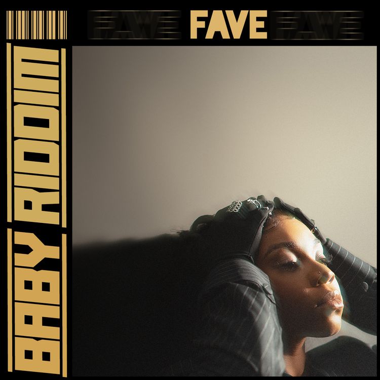 Fave – Baby Riddim