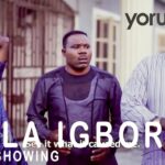 Fola-Igboro-Part-2