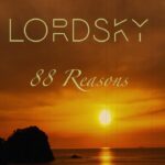 Lord-Sky-88-Reasons