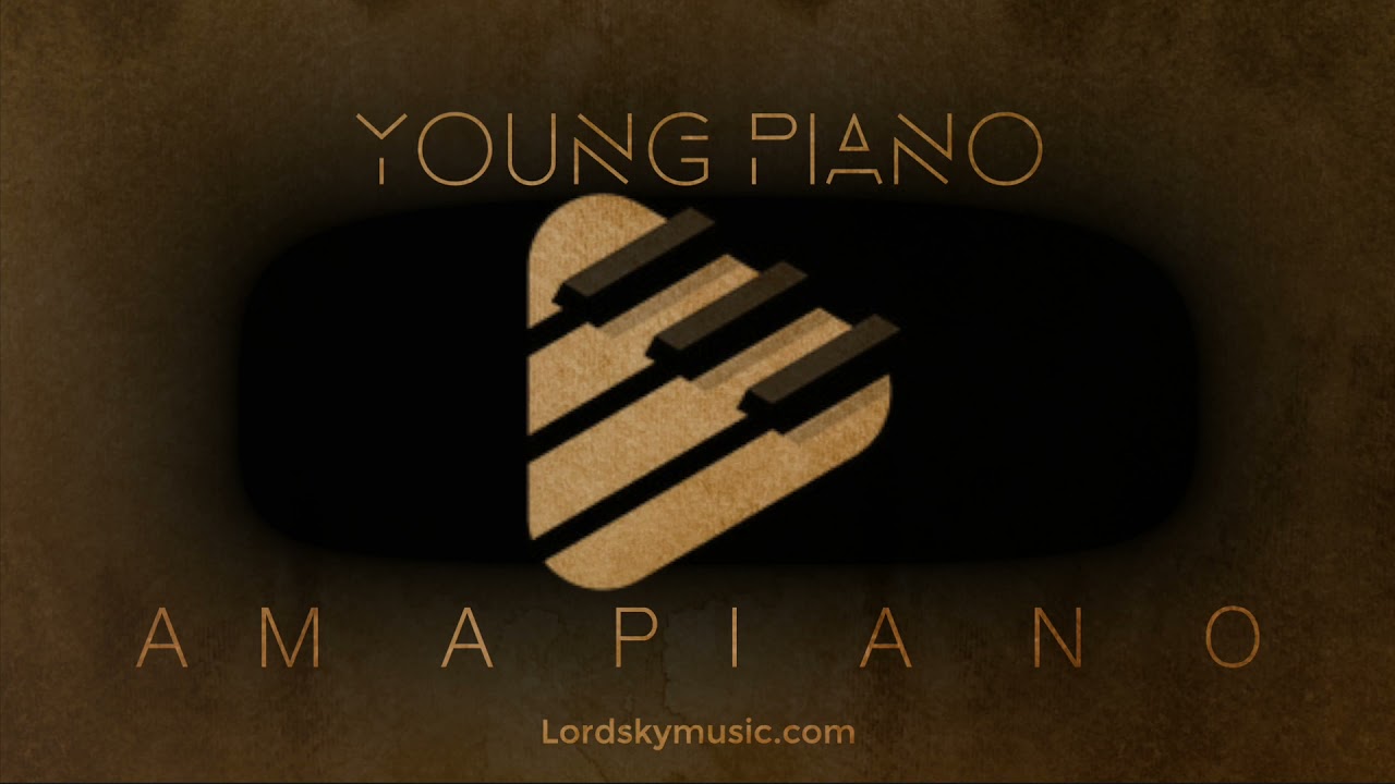 Lord Sky – Young Piano (Amapiano Instrumental)