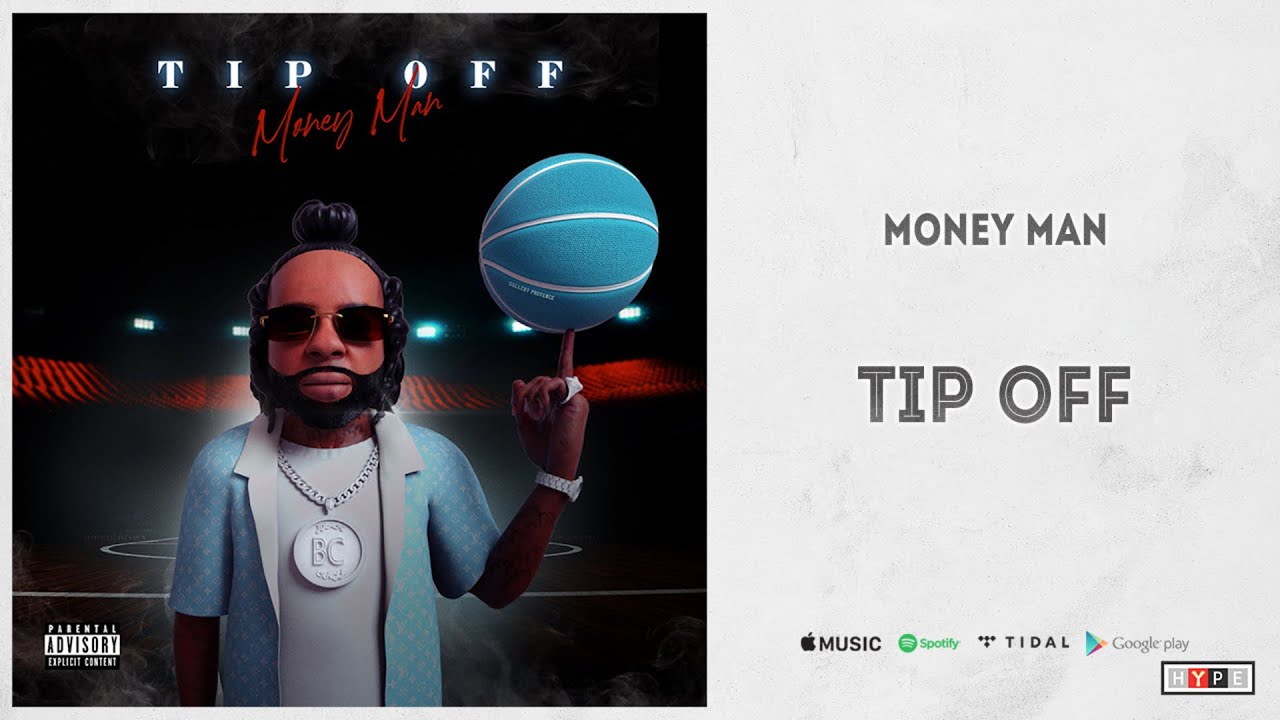 Money Man – Tip Off