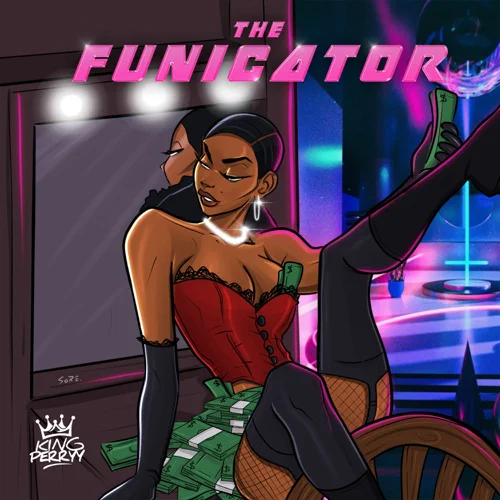 King Perry – The Funicator