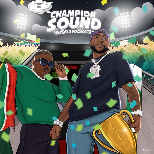 Davido ft. Focalistic – Champion Sound