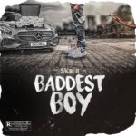 Skiibii-Baddest-Boy