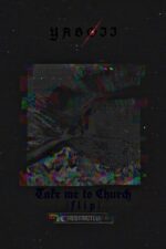 YABOII Take Me TO Church edited