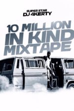 10 Million In Kind Mixtape