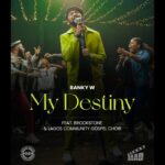 Banky-W-My-Destiny-Video