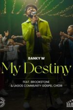 Banky W My Destiny Video